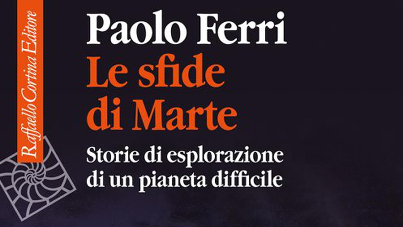 "Le sfide di Marte" di Paolo Ferri, Raffaello Cortina Editore (dettaglio di copertina)