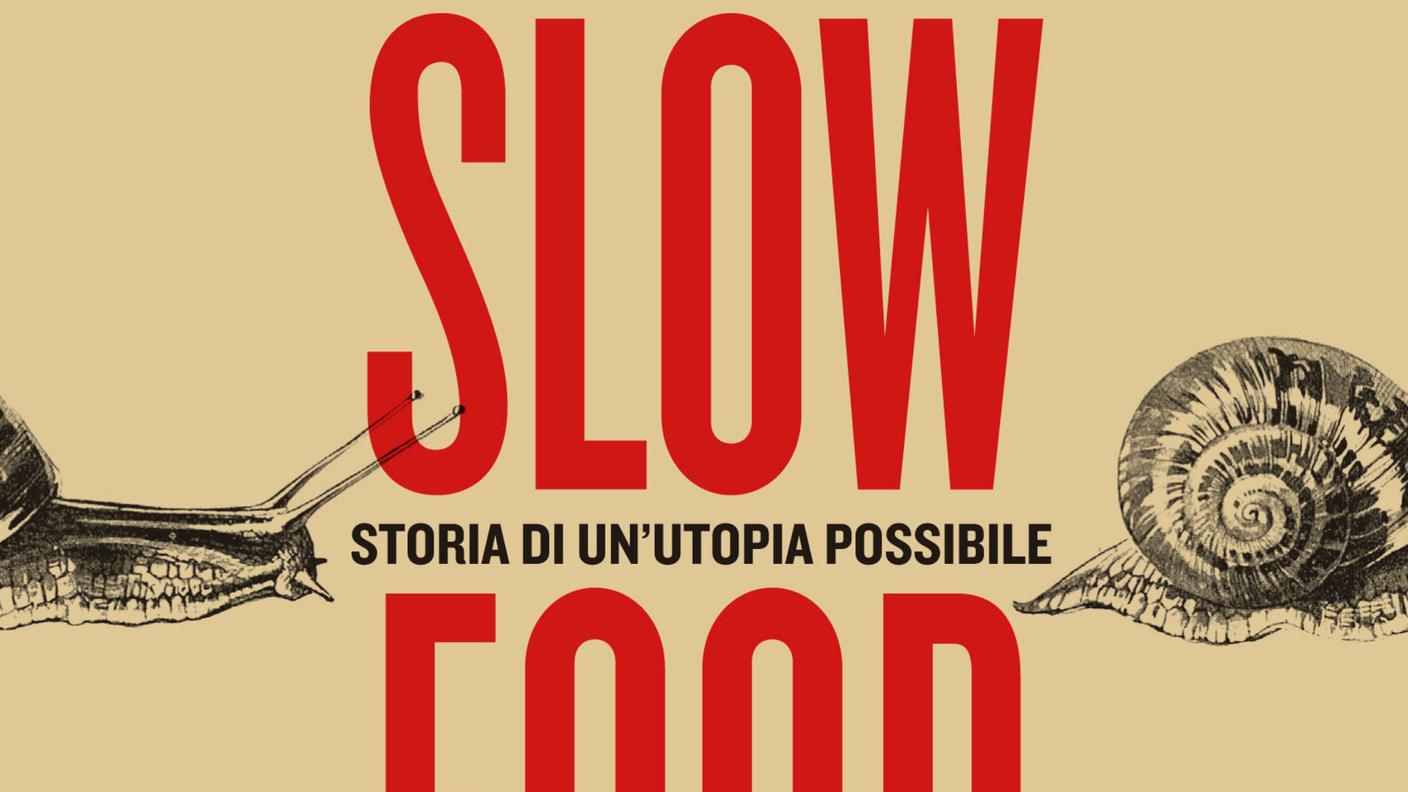 “Slow Food. Storia di un’utopia possibile”, Carlo Petrini e Gigi Padovani (dettagli copertina) - giunti.it/editori/slow-food-editore/