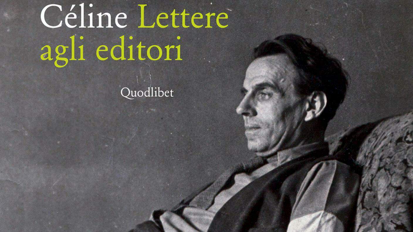 Louis-Ferdinand Céline, Lettere agli editori