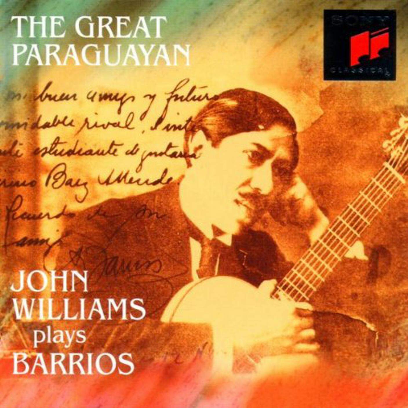 "The Great Paraguayan" di John Williams Plays; Sony Classical (dettaglio copertina) 