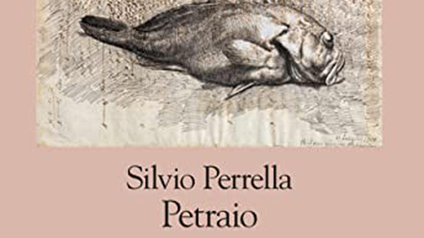 "Petraio" di Silvio Perrella; La Nave di Teseo (dettaglio copertina) 
