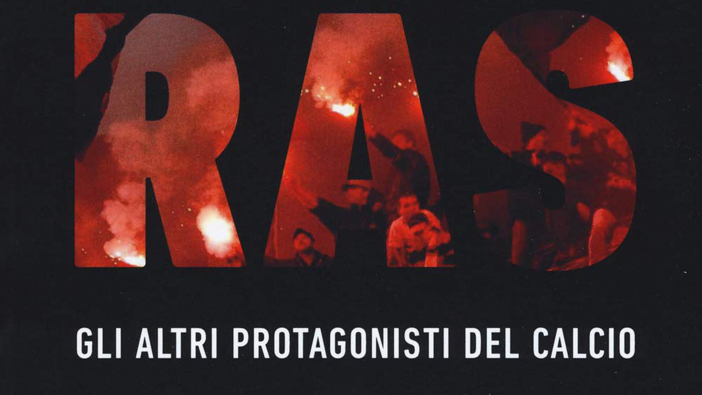 Sébastien Louis, "Ultras. Gli altri protagonisti del calcio" - Editore: Meltemi