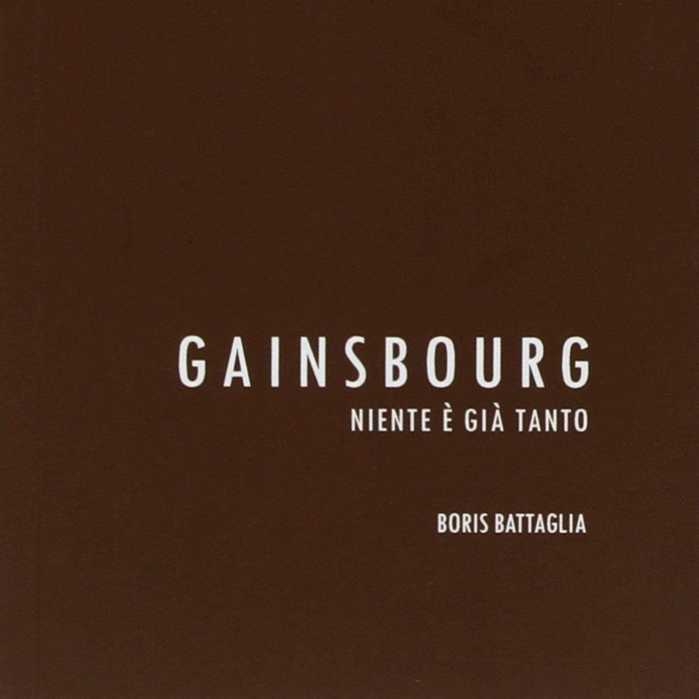  “Gainsbourg. Niente è già tanto” di Boris Battaglia, Armillaria Edizioni (dettaglio copertina)
