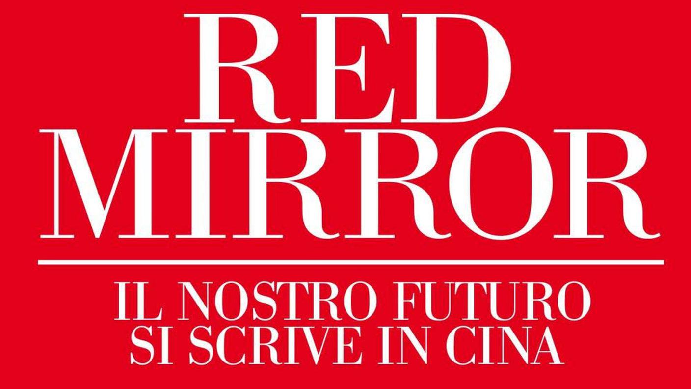 “Red Mirror: il nostro futuro si scrive in Cina” di Simone Pieranni, Editori Laterza (dettaglio copertina)