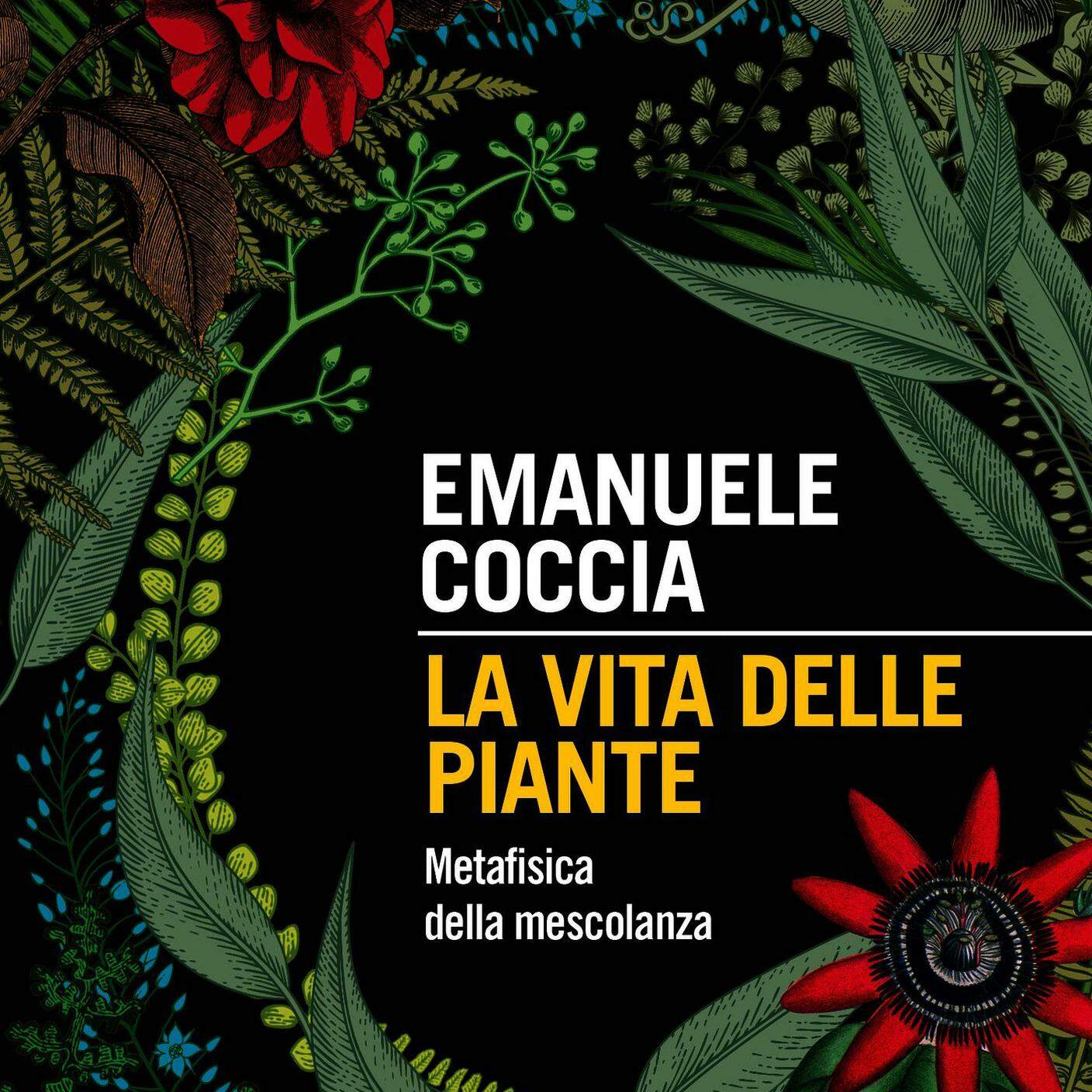 "La vita delle piante. Metafisica della mescolanza." di Emanuele Coccia; Il Mulino (dettaglio copertina) 