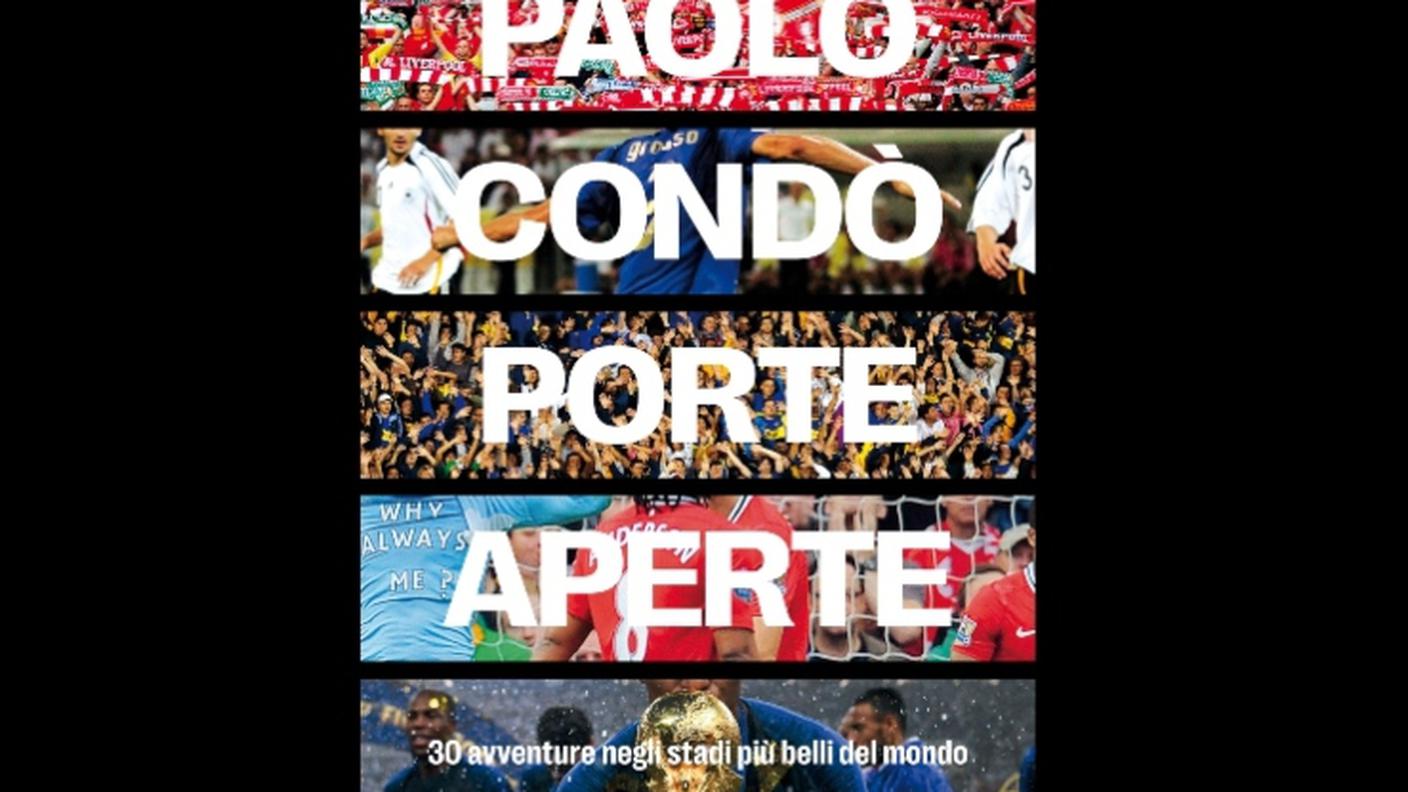 "30 avventure negli stadi più belli del mondo" Paolo Condò; Baldini & Castoldi (dettaglio copertina) 