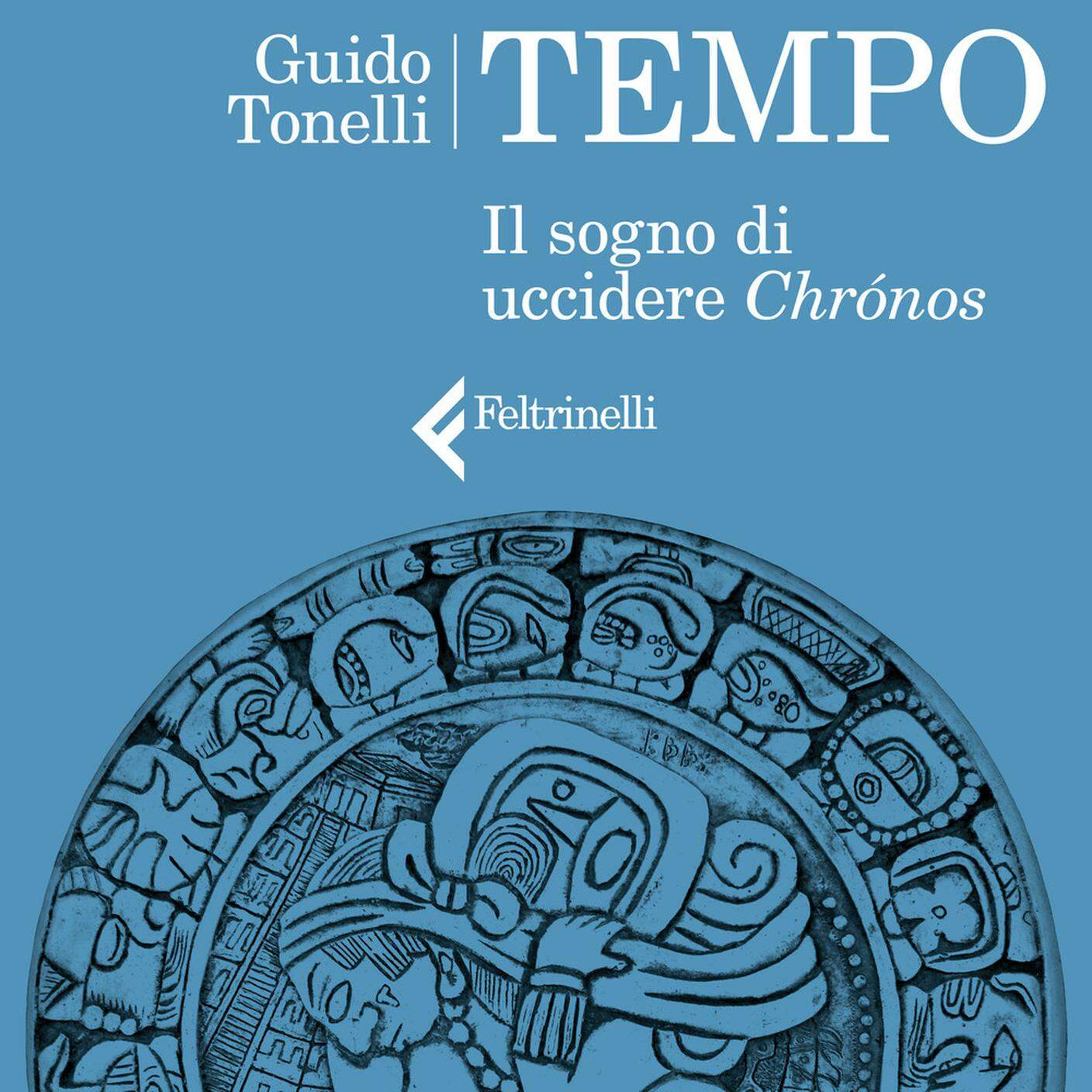 "Tempo. Il sogno di uccidere Chronos" di Guido Tonelli; La Feltrinelli (dettaglio copertina)