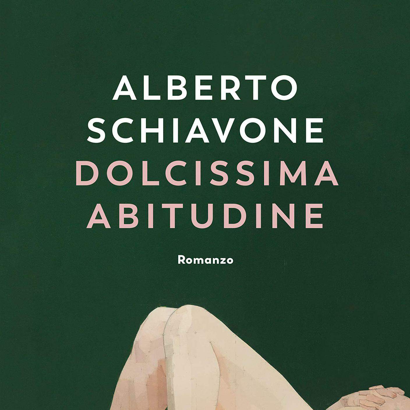Alberto Schiavone, "Dolcissima abitudine", Guanda (dettaglio copertina)
