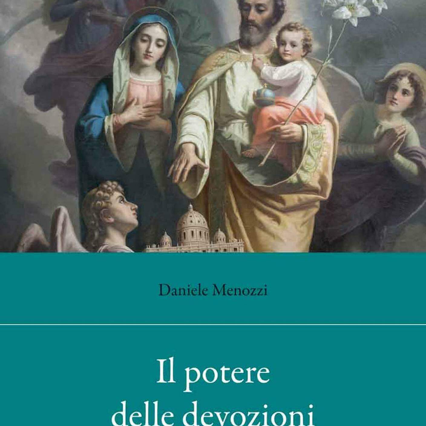 "Il potere delle devozioni. Pietà popolare e uso politico dei culti in epoca contemporanea" di Daniele Menozzi, Carrocci editore (dettaglio di copertina)