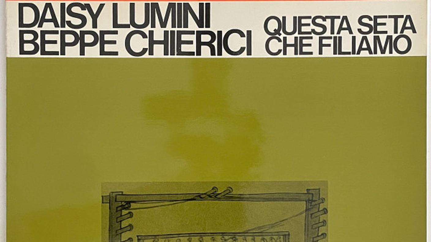 "Questa seta che filiamo" di Daisy Lumini e Beppe Chierici, Cetra (copertina)