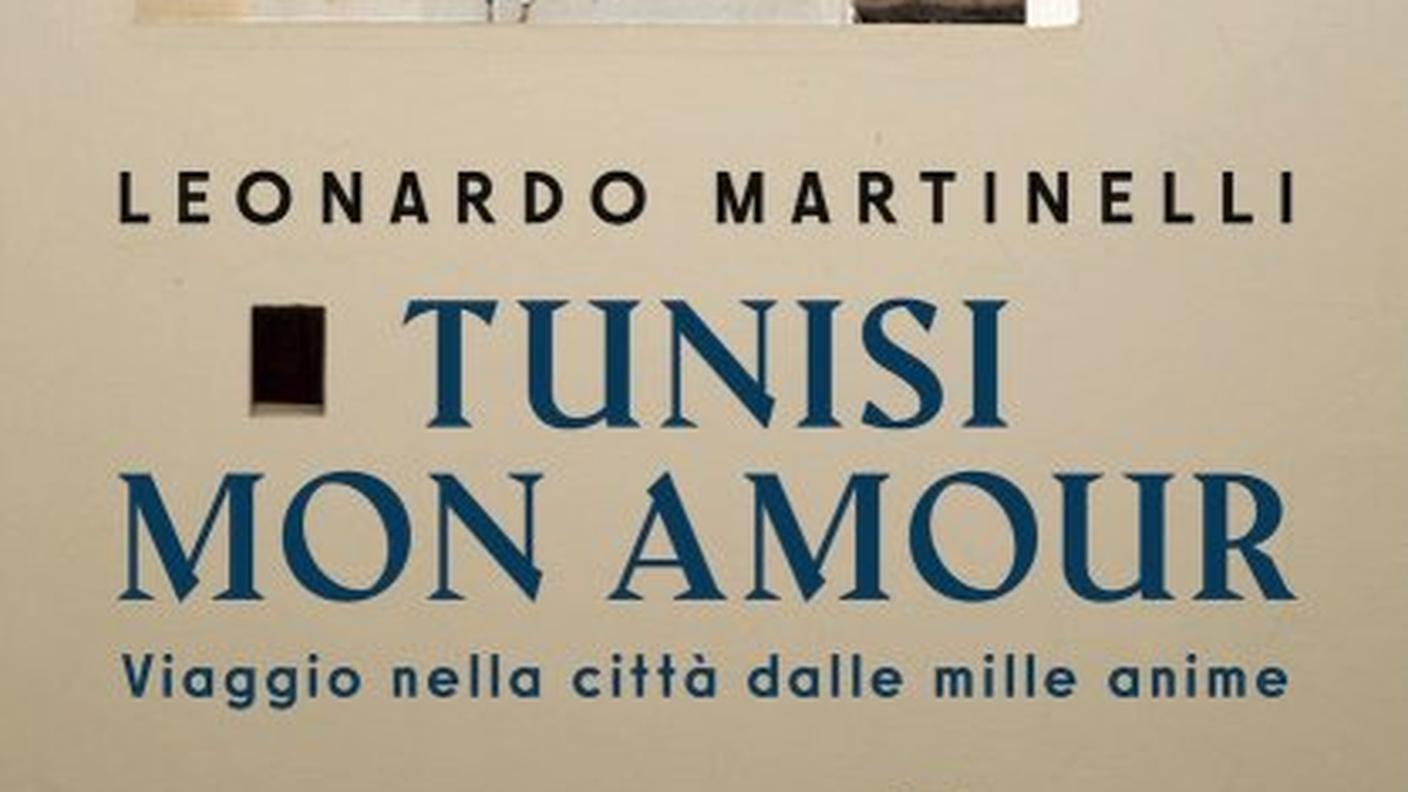 "Tunisi Mon amour" di Leonardo Martinelli, EDT (copertina)