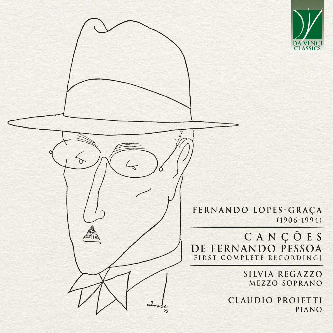 "Cancoes de Fernando Pessoa, prima registrazione completa di Fernando Lopes-Graca" di Silvia Regazzo e Claudio Proietti, Da Vinci Classics (dettaglio di copertina)