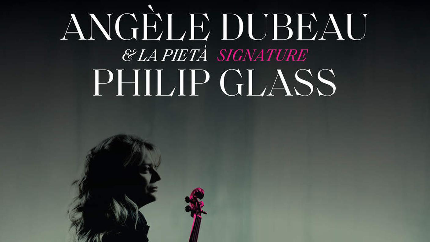 “Signature Philip Glass” di Angèle Dubeau e La Pietà, Analekta