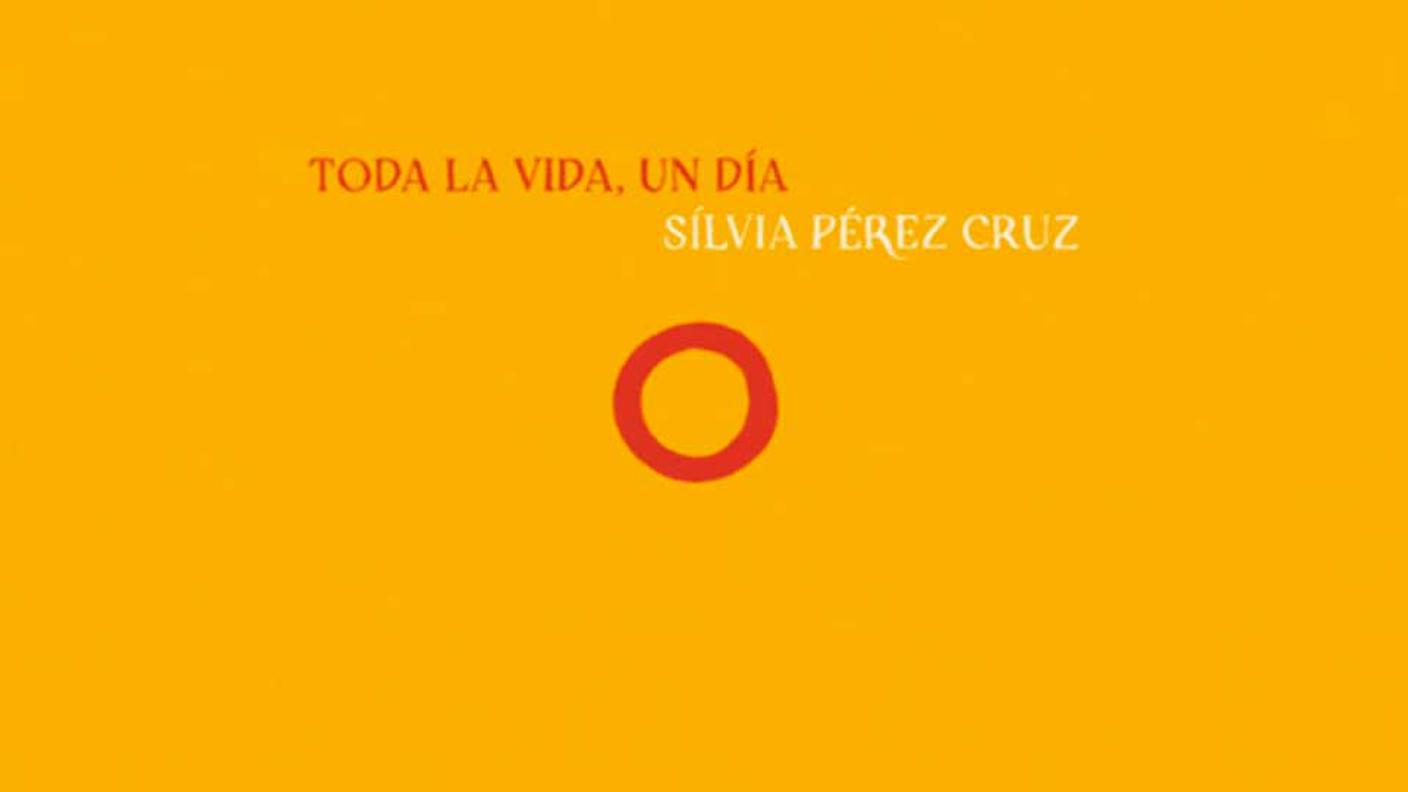 "Toda la vida, un día" di Silvia Perez Cruz, Sony Music Entertainment, Inc. (dettaglio di copertina)