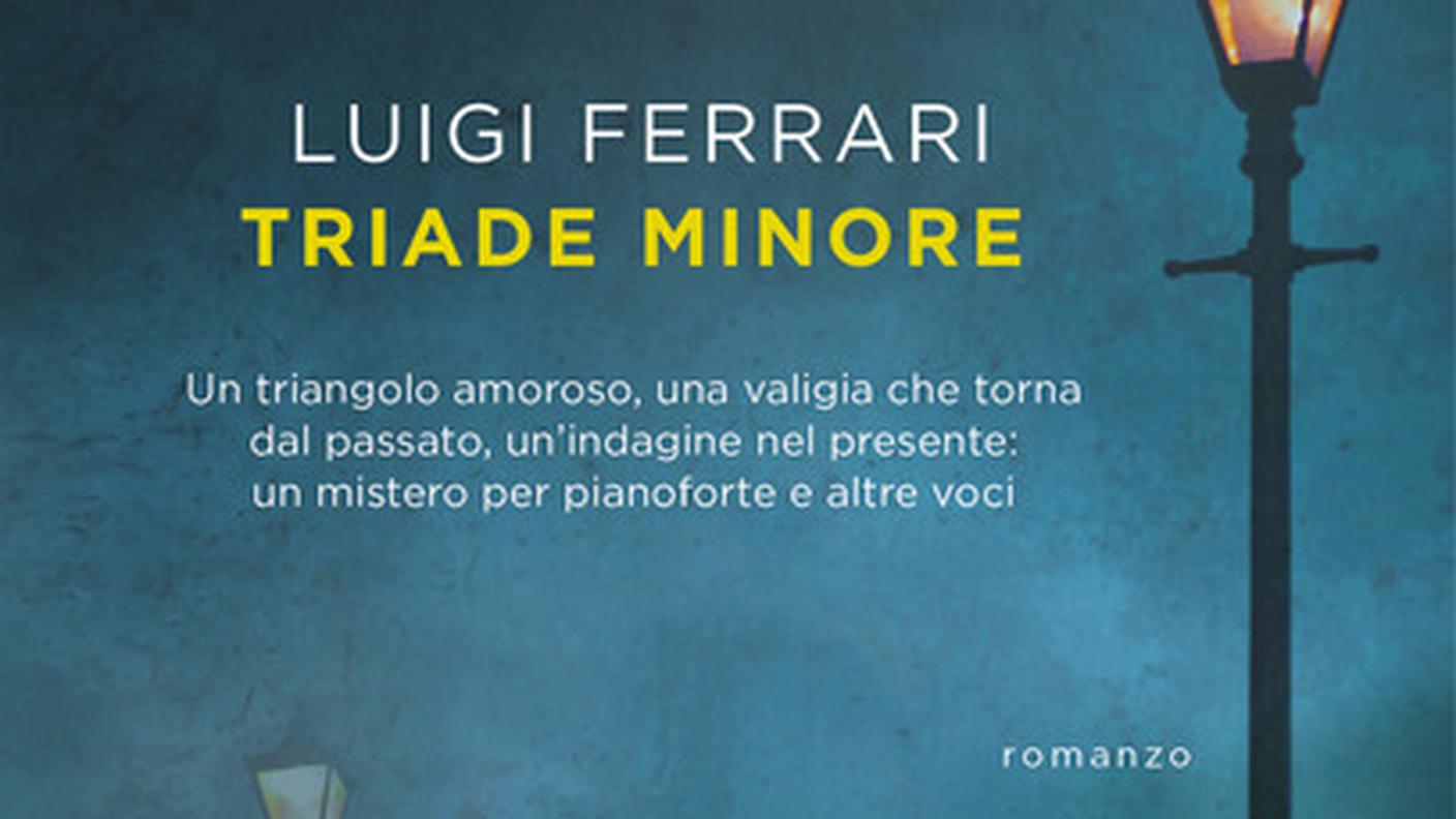 “Triade Minore” di Luigi Ferrari, Ponte alle Grazie (dettaglio di copertina)