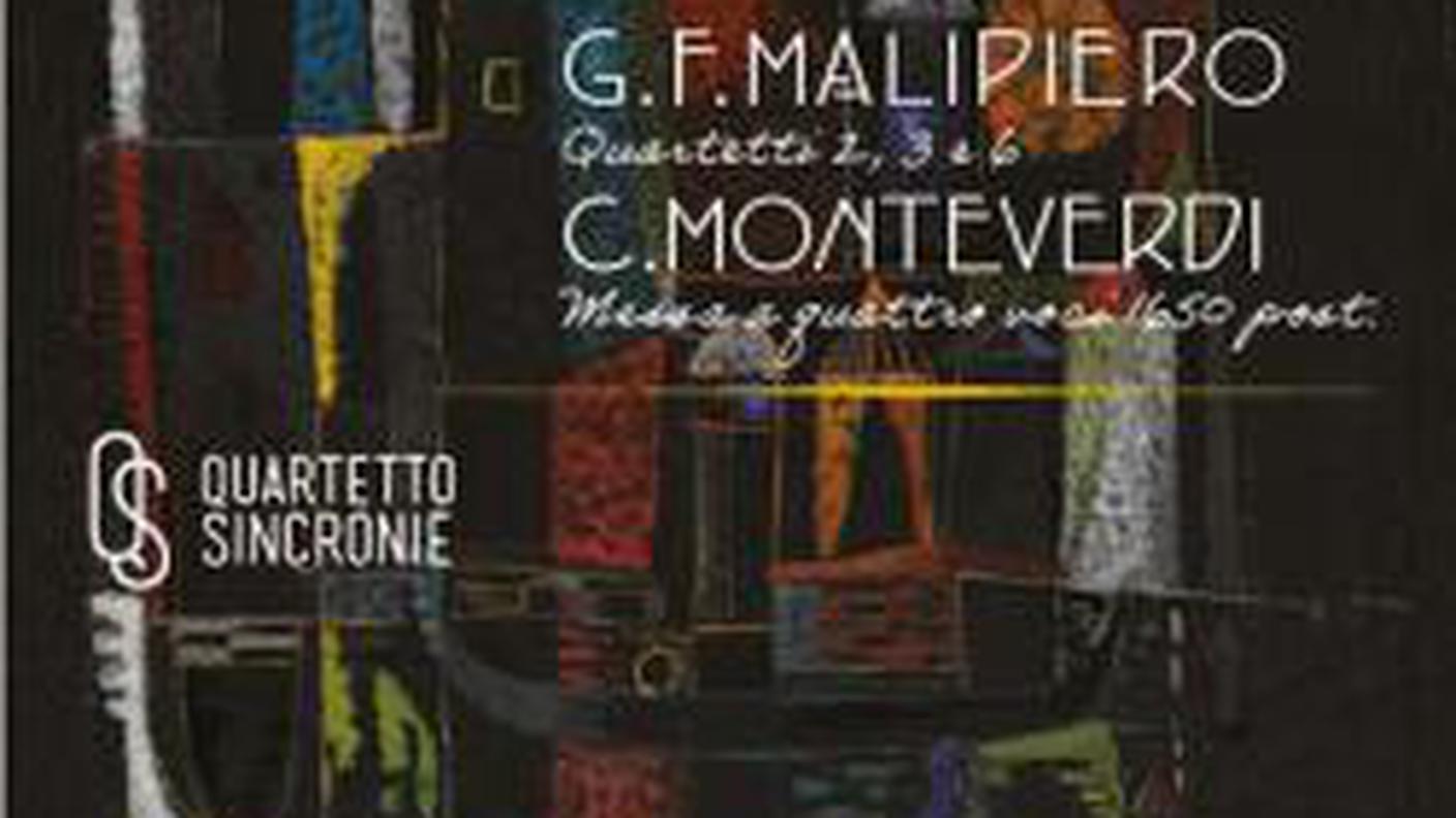 Malipiero Quartetti 2,3,6 e C.Monteverdi Messa a quattro voci 1650 post.