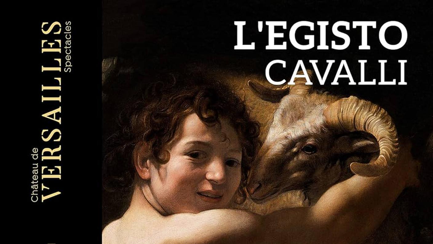 "L'Egisto Cavalli" di Le Poème Harmonique, Vincent Dumestre, Château de Versailles Spectacles (dettaglio di copertina)