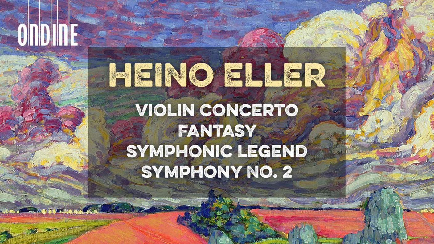 Heino Eller, "Violin Concerto, Fantasy", Ondine (dettaglio copertina)