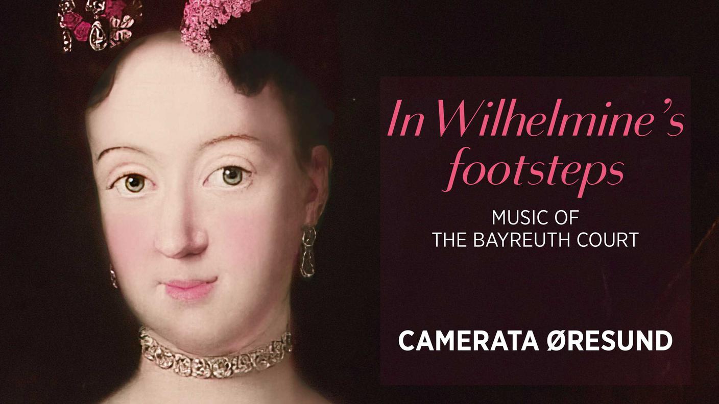 "In Wilhelmine's Footsteps" della Camerata Øresund, Channel Classics (dettaglio di copertina)