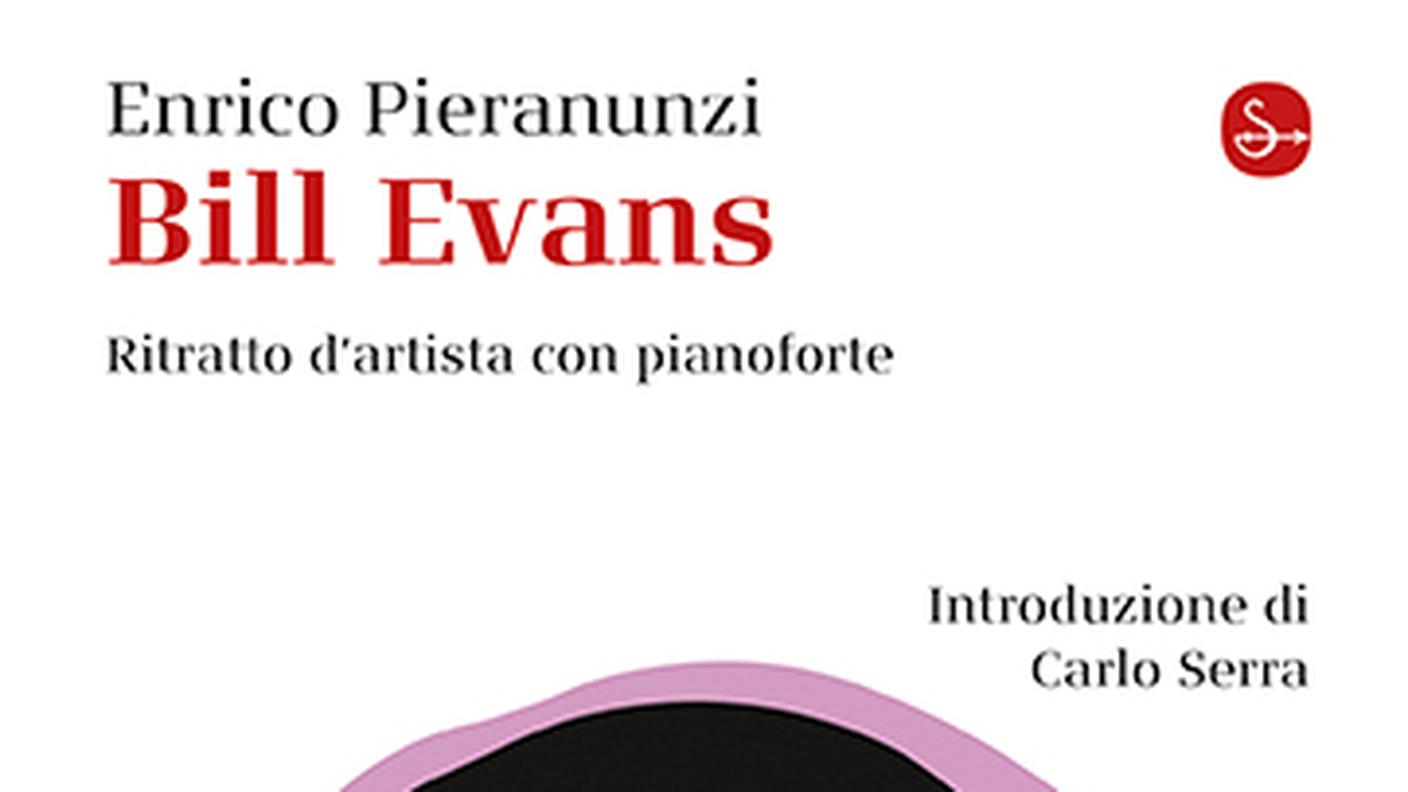  "Bill Evans. Ritratto d'artista con pianoforte" di Enrico Pieranunzi, Il Saggiatore (dettaglio di copertina)
