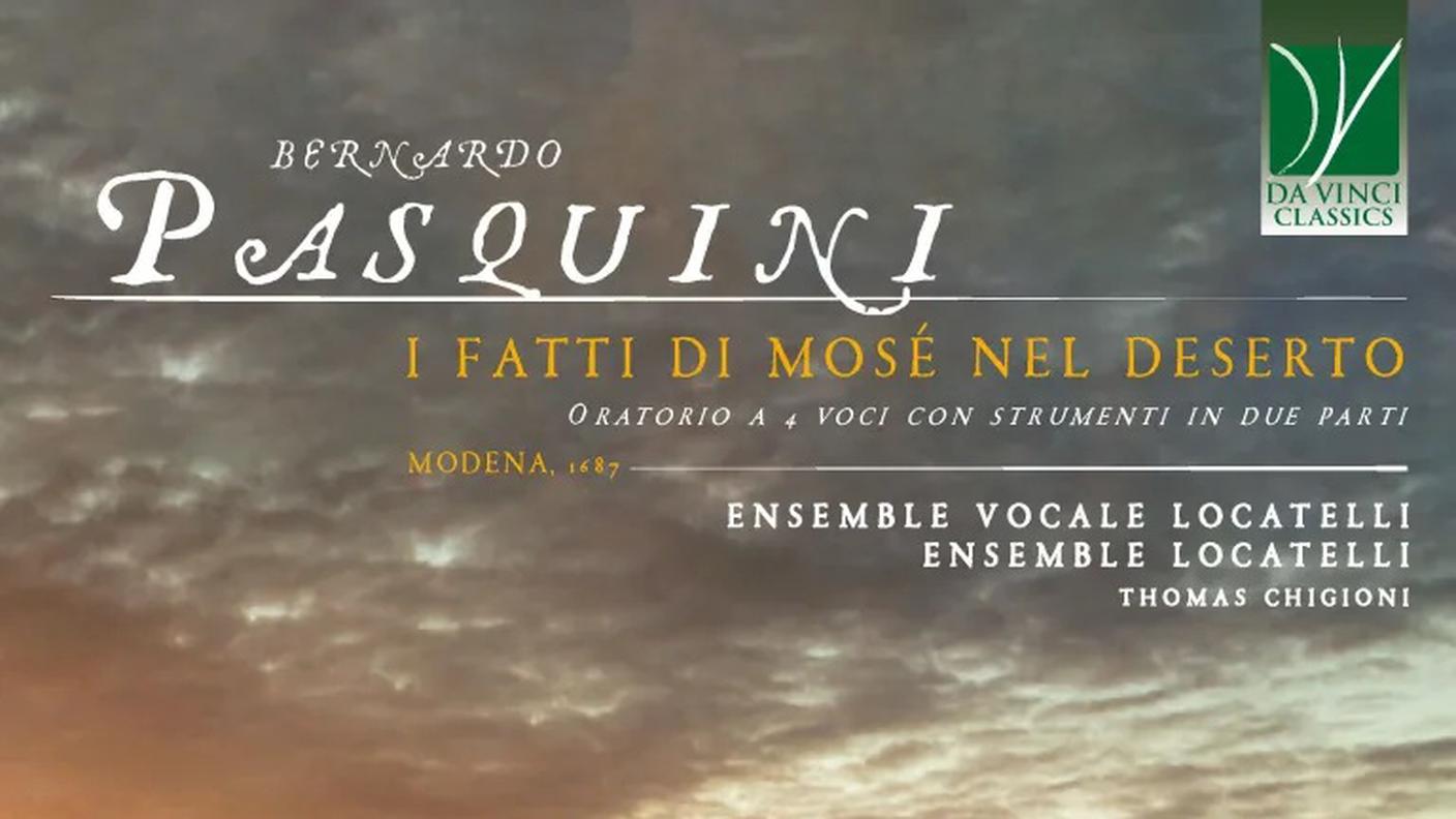 “I fatti di Mosè nel deserto” di Bernardo Pasquini, Da Vinci Classics (dettaglio di copertina)