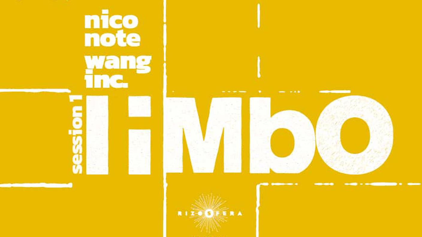 "Limbo Session" di NicoNote/Wang Inc; Rizosfera (dettaglio copertina) 