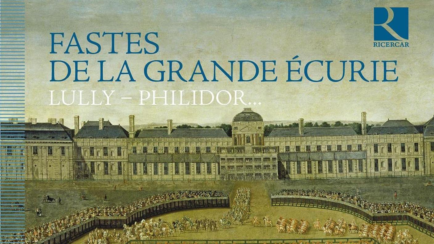 "Fastes de la Grande Écurie. Lully–Philidor..." di Syntagma Amici & Giourdina, Ricercar (dettaglio di copertina)