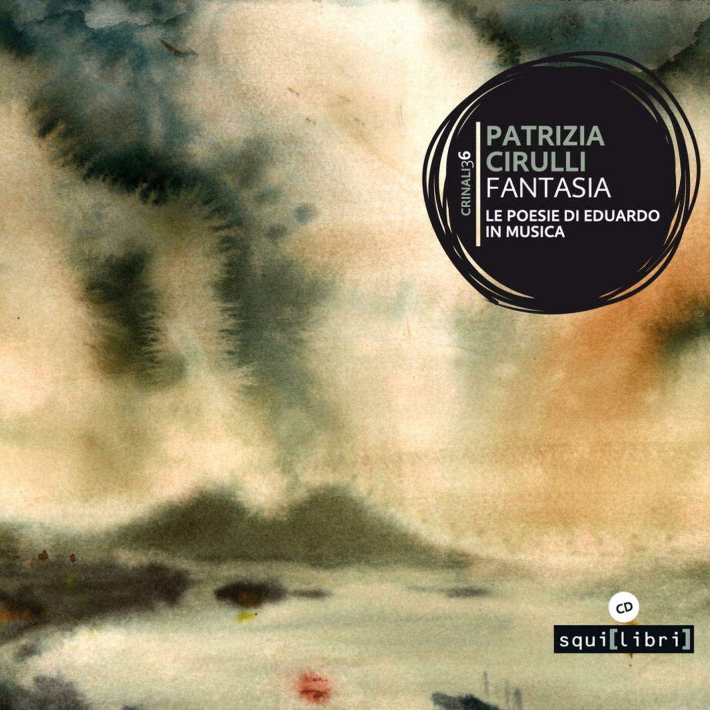 "Fantasia. Le poesie di Eduardo in musica" di Patrizia Cirulli, Crinali - Squilibri (dettaglio di copertina)