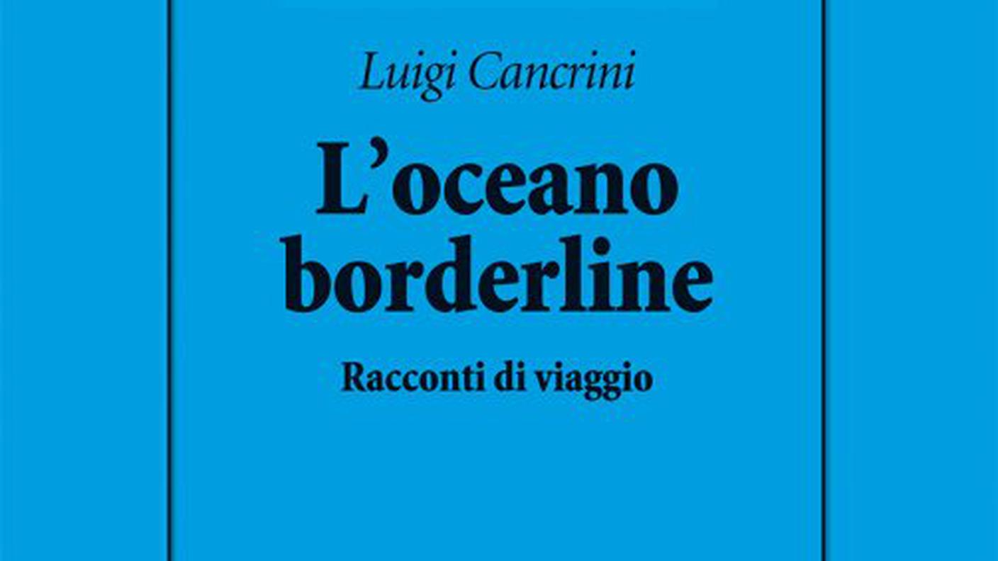"L'oceano borderline" di Luigi Cancrini, Raffaello Cortina Editore
