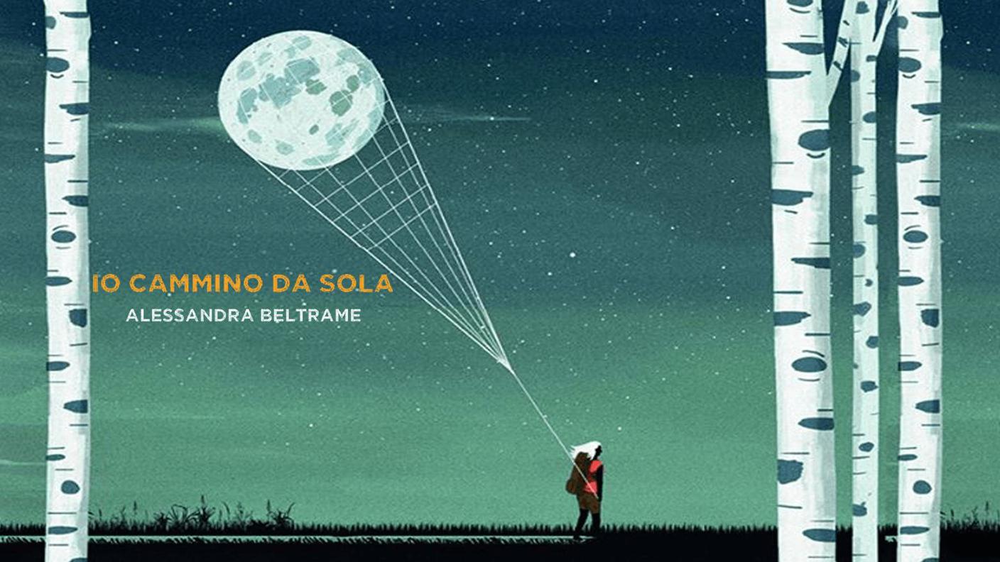 Io cammino da sola, Alessandra Beltrame