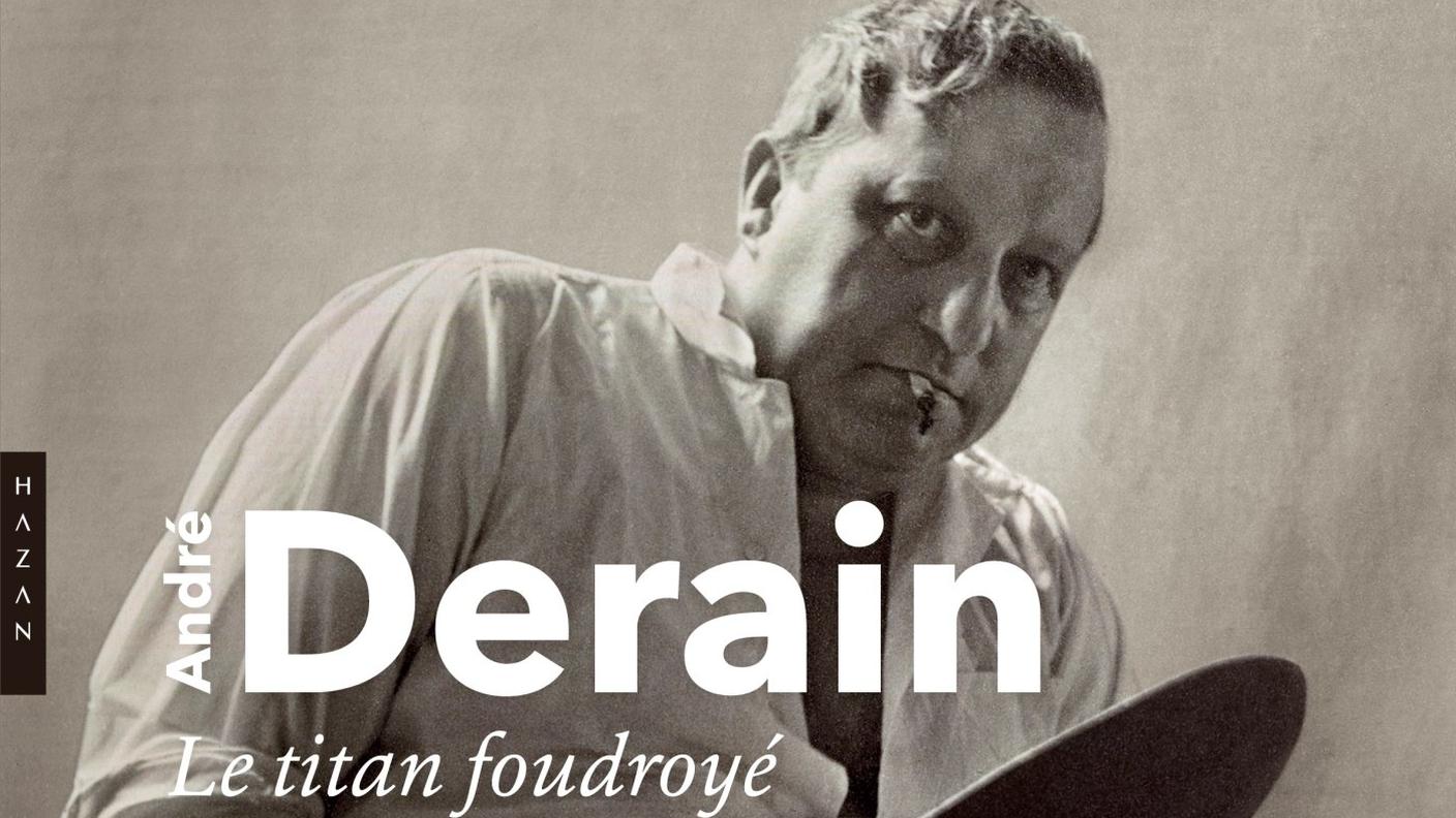 “André Derain. Le Titan foudroyé” di Michel Charzat; Hazan (dettaglio copertina)