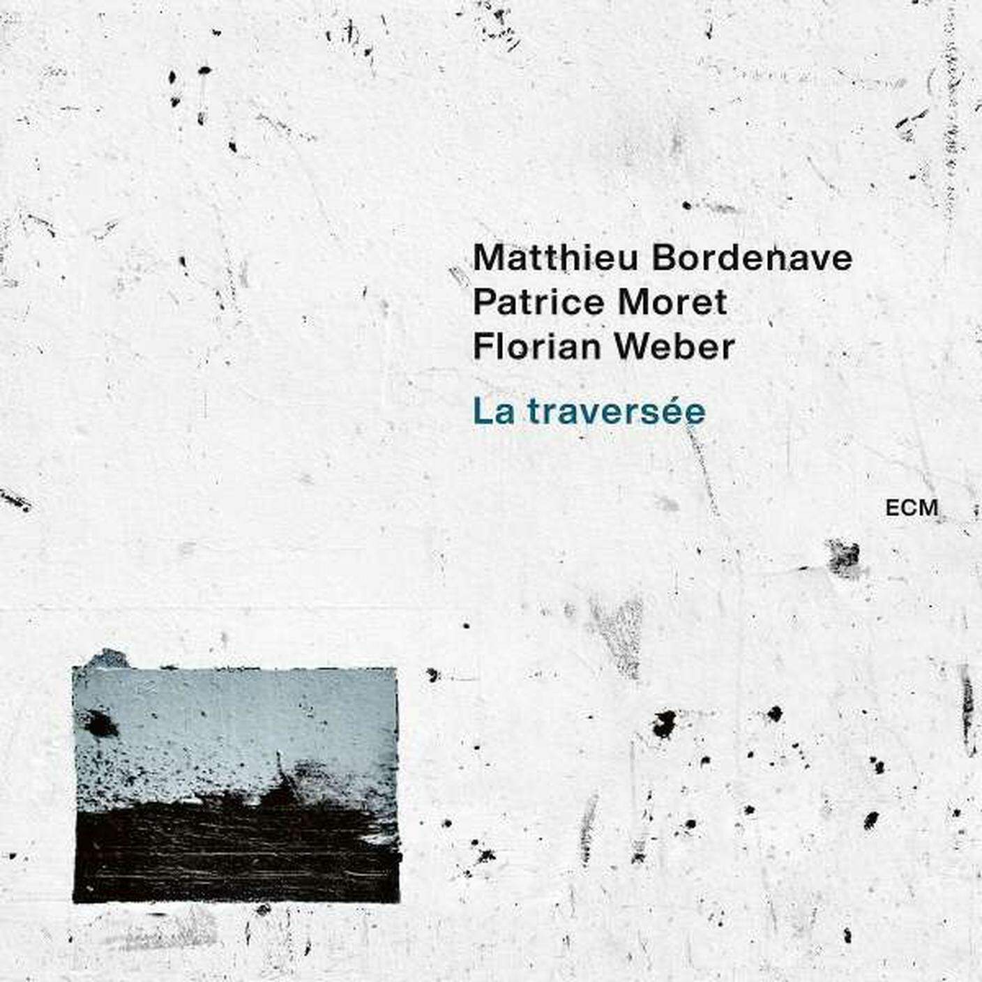 "La traversée" di Matthieu Bordenave, Patrice Moret & Florian Weber; ECM (dettaglio copertina) 
