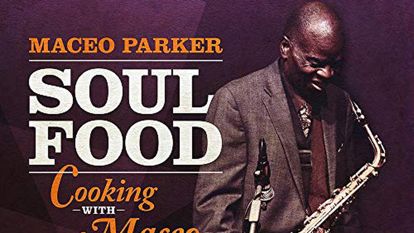 "Soul Food Cooking with Maceo" di Maceo Parker; Mascot Music (dettaglio copertina) 