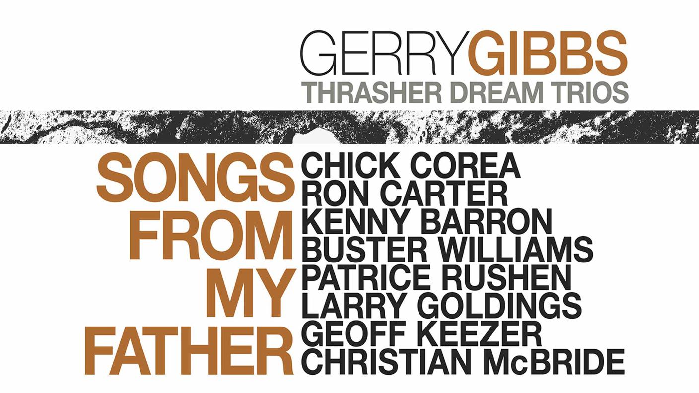 "Songs From My Father" di Gerry Gibbs Thrasher Dream Trios, Whaling City Sounds (dettaglio di copertina)