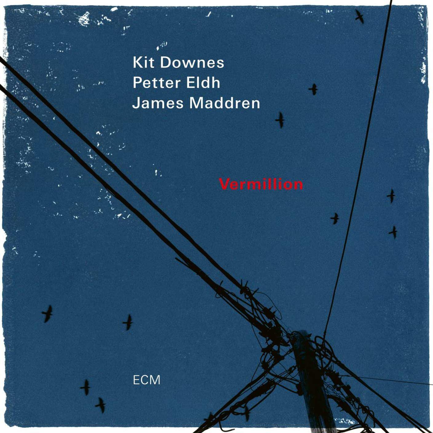 “Vermillion” di Kit Downes, Petter Eldh, James Maddren; ECM (dettaglio copertina) 