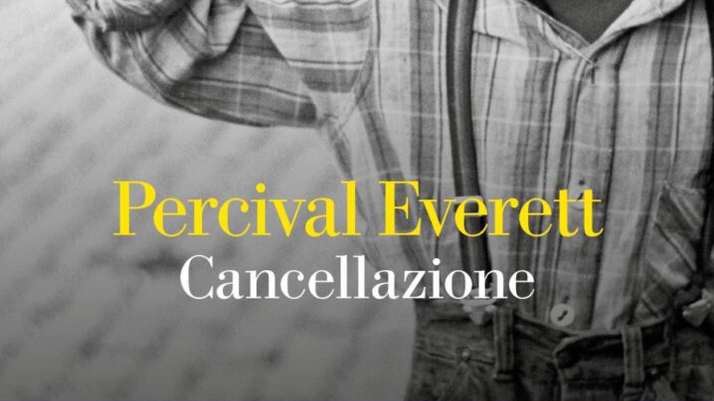 “Cancellazione” di Percival Everett, La nave di Teseo (dettaglio di copertina)