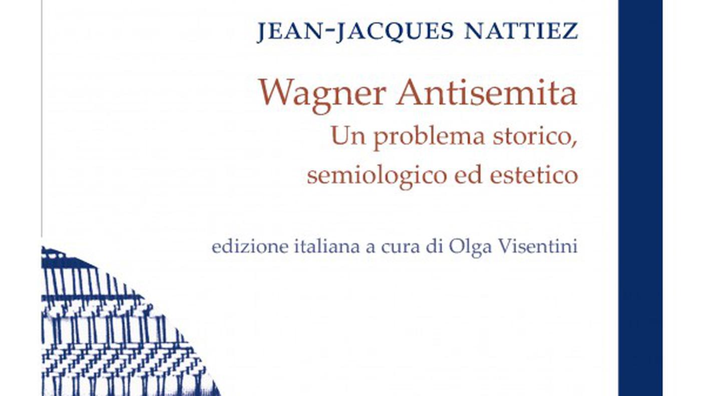 “Wagner antisemita. Un problema storico, semiologico ed estetico” di Jean-Jacques Nattiez, LIM (dettaglio di copertina)