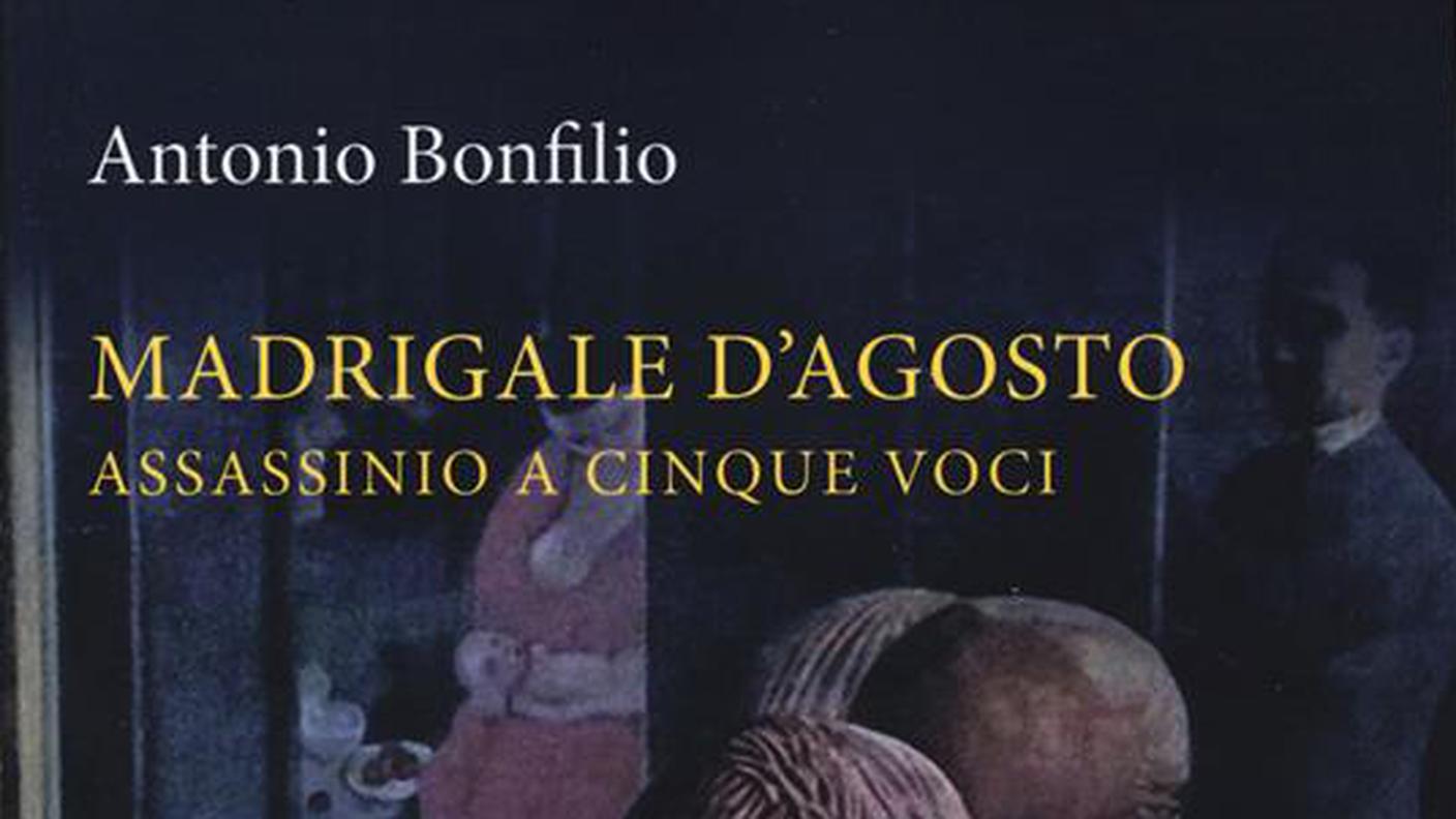 "Madrigale d'agosto: assassinio a cinque voci" di Antonio Bonfilio, Castelvecchi Editore (dettaglio di copertina)