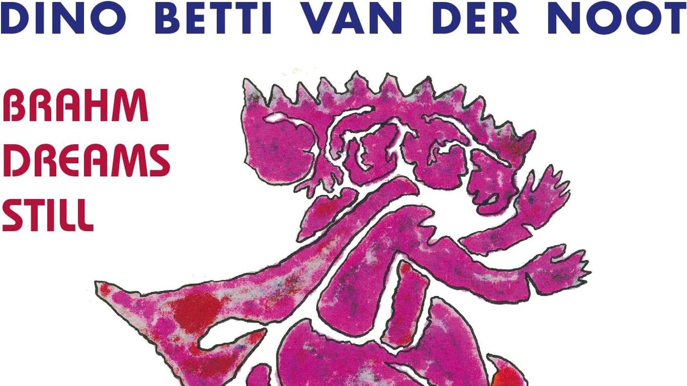 "Brahm Dreams Still" di Dino Betti van der Noot, Dino Betti van der Noot (dettaglio di copertina).