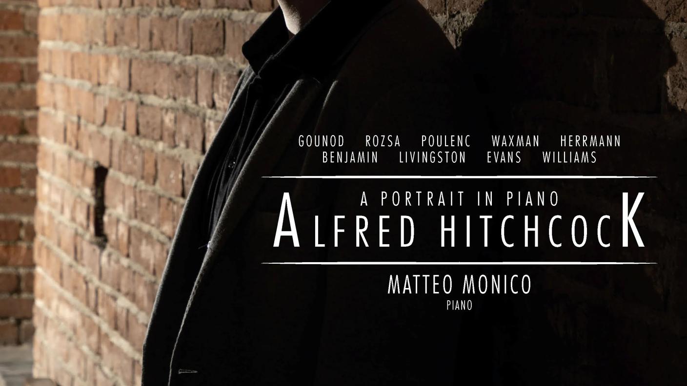 "Alfred Hitchcock: A portrait in Piano" di Matteo Monico, Da Vinci Classics (dettaglio di copertina)