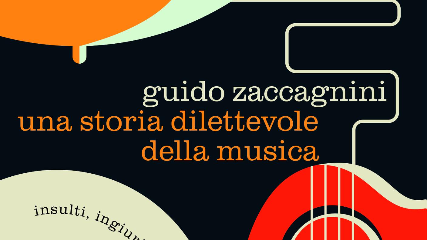 “Una storia dilettevole della musica - Insulti, ingiurie, contumelie e altri divertimenti” di Guido Zaccagnini, Marsilio Editore (dettaglio di copertina)