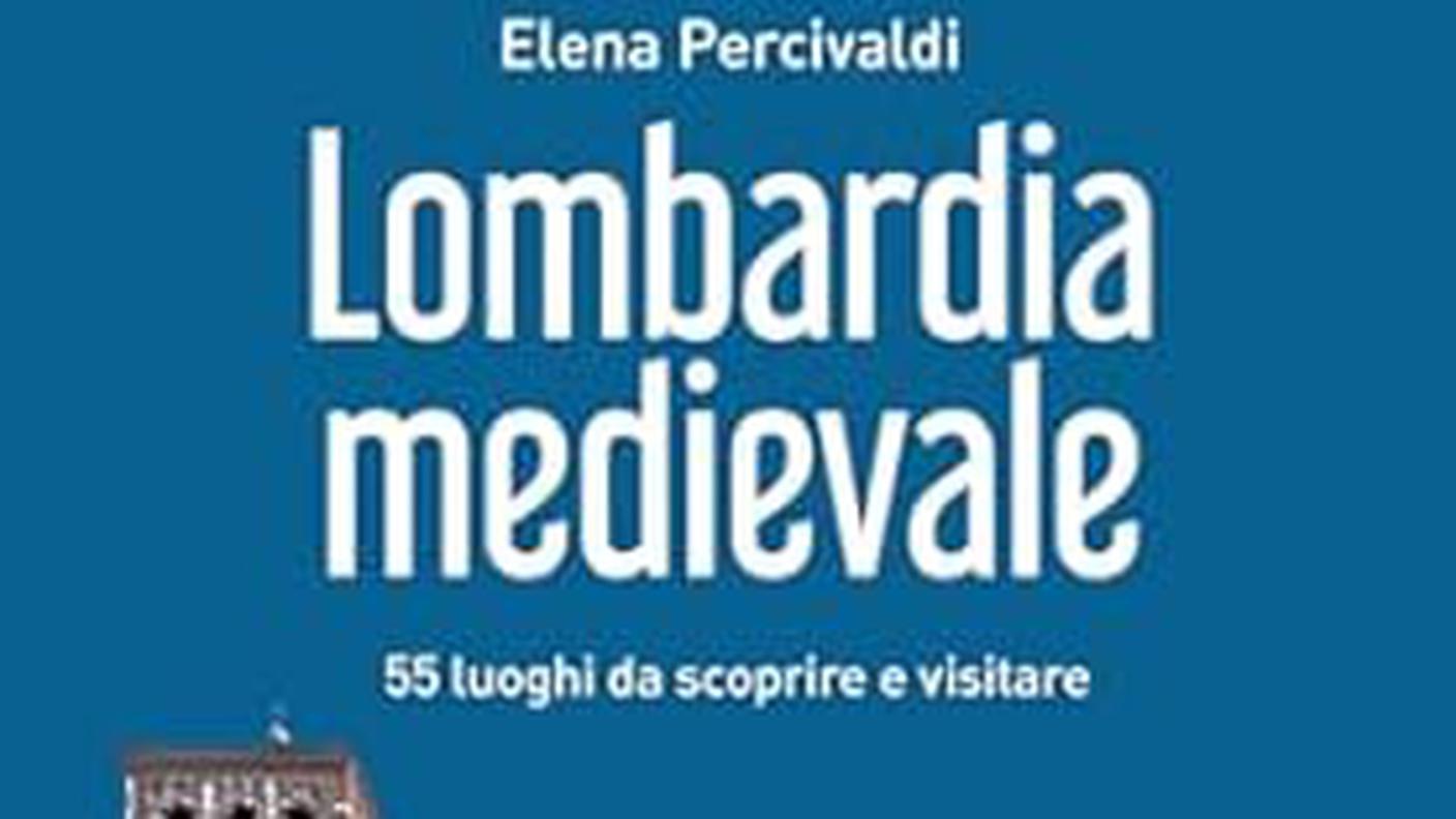 “Lombardia medievale” di Elena Percivaldi, Edizioni del Capricorno (dettaglio di copertina)