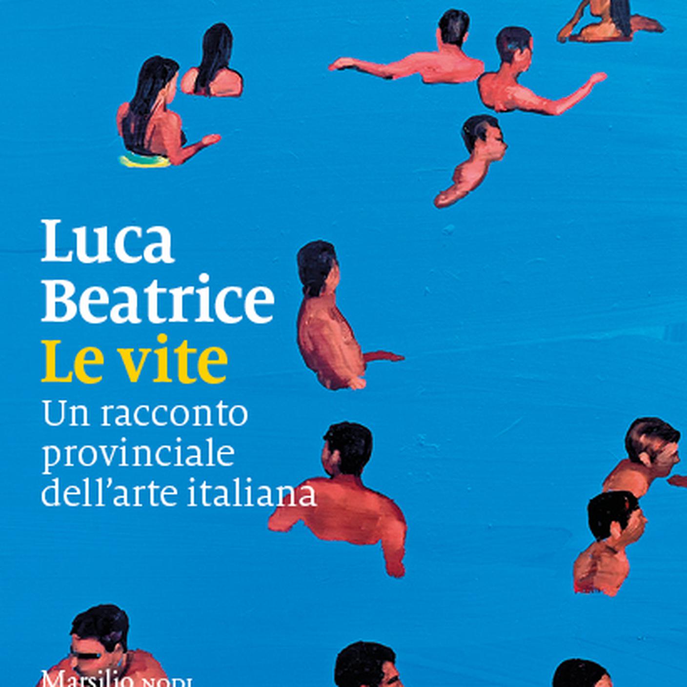 "Le vite" di Luca Beatrice, Marsilio Editori (dettaglio di copertina)
