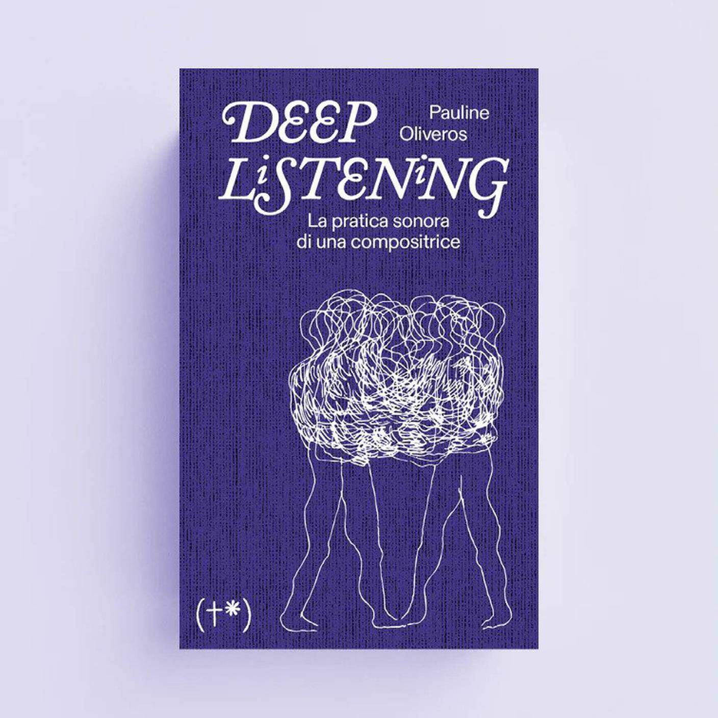 "Deep listening, la pratica sonora di una compositrice" di Pauline Oliveros, Timeo (dettaglio di copertina)