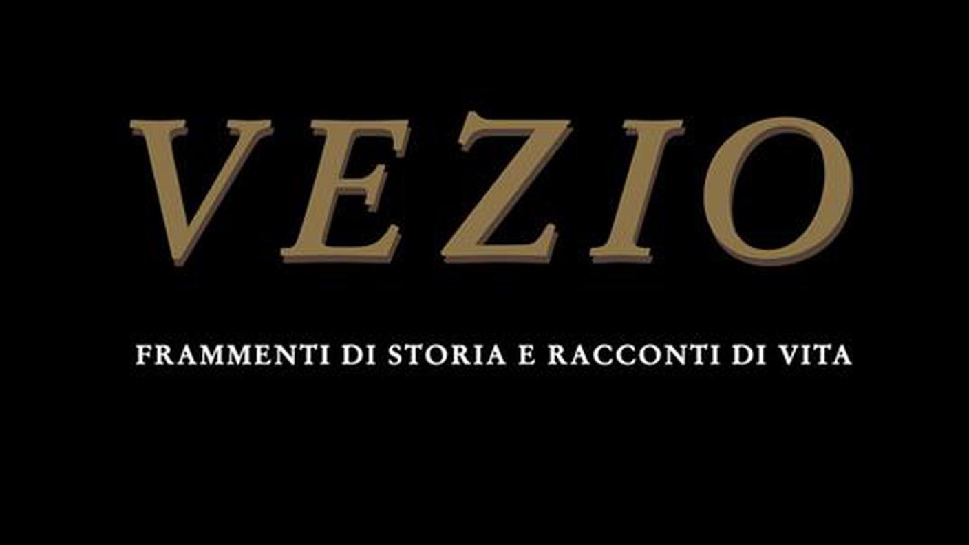 Vezio, frammenti di storia e racconti di vita