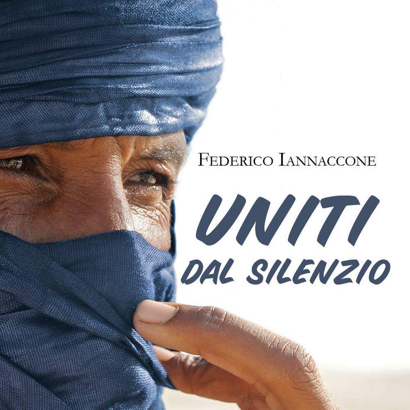 Uniti dal Silenzio di Federico Iannaccone
