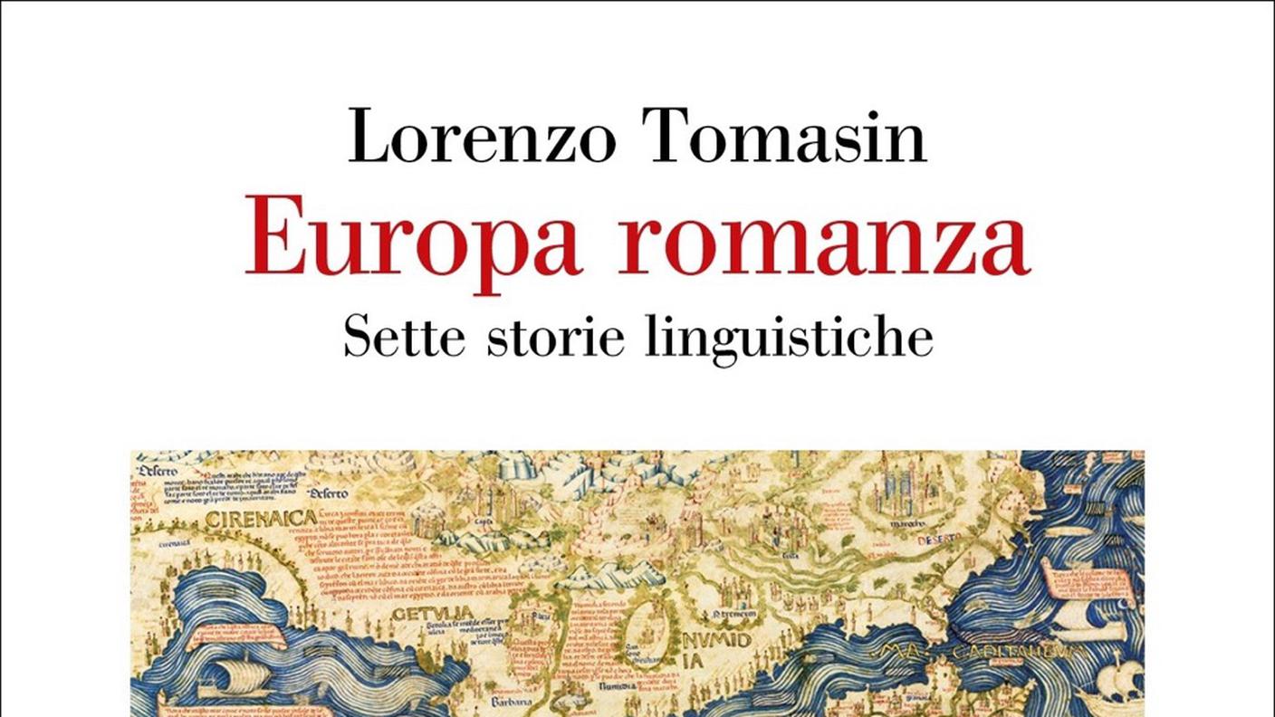 Lorenzo Tomasin: Europa romanza. Sette storie linguistiche, Einaudi