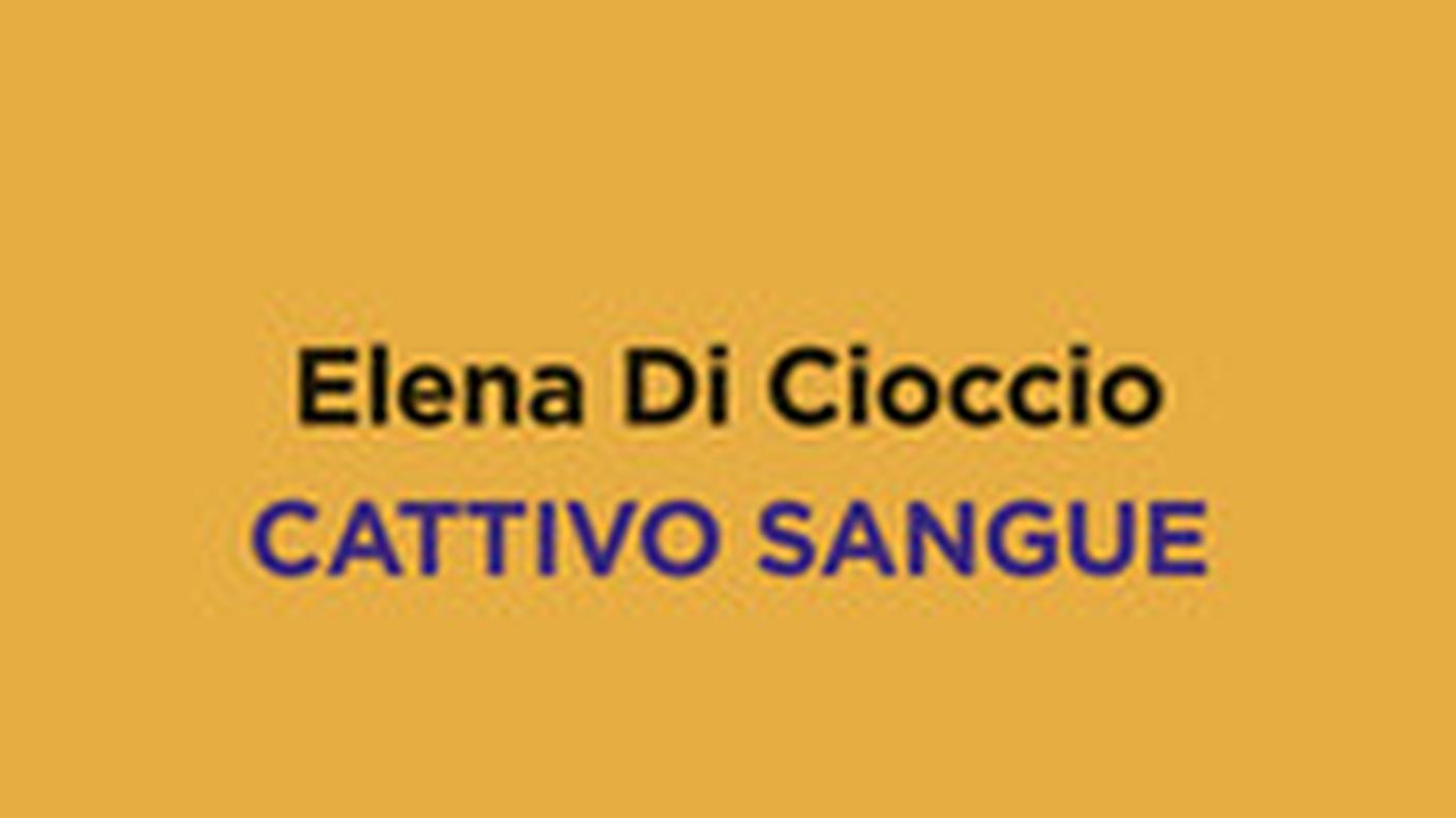 "Cattivo sangue" di Elena Di Cioccio, Vallardi Editore (dettaglio di copertina)