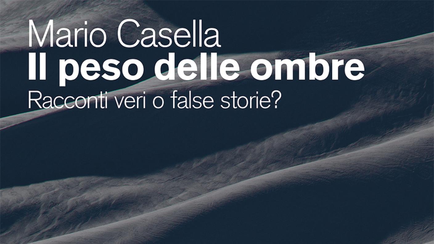 Mario Casella, il peso delle ombre