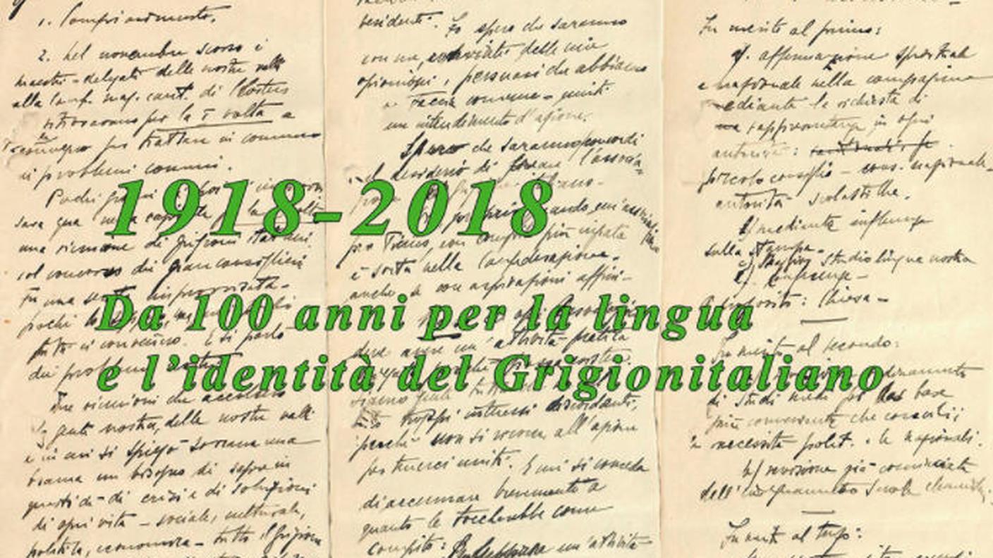 Da 100 anni per la lingua e l'identià del Grigioni italiano